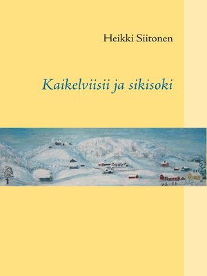 cover image of Kaikelviisii ja sikisoki